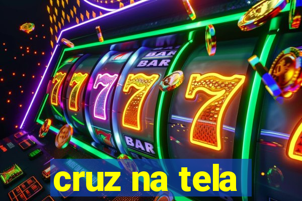 cruz na tela